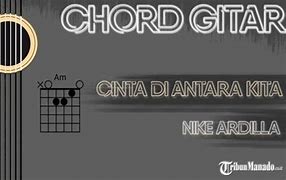 Chord Gitar Lagu Lawas Nike Ardilla