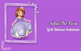 Pengisi Suara Sofia The First Bahasa Indonesia